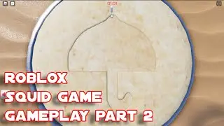 Roblox Squid Game gameplay Part 2 ft. HunterRelicsYT (Tagalog)