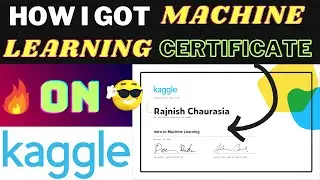 How To Get Free Machine Learning Certificate on Kaggle | Hindi | Kaggle | Rajnish Chaurasia