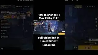 How to Change Freefire Max Lobby to Classic Free Fire's Lobby