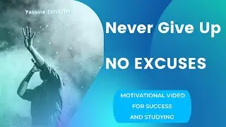NEVER GIVE UP / NO EXCUSES | Motivational Video for Success & Studying #Motivation