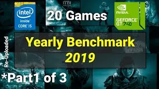 GT 740M | GT 825M | GT 920M Gaming | 20 Games Tested of 2019 in 20/25 Minutes *Part 1* REUPLOADED