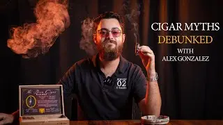 Cigar Myths Debunked
