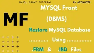 Restore MySQL Database From .FRM and .IBD files | MySQL Front Urdu Hindi Tutorial
