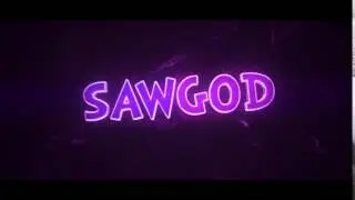 Sawgod  ▬ by VinceFX