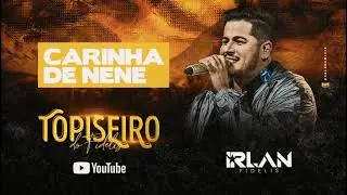 Carinha de nene - Irlan Fidelis #EpTopiseiro (ÁUDIO OFICIAL)