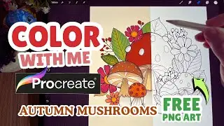 Chill and Color with Me | Procreate Coloring | Autumn Mushroom | No Talking | Soft Background Music