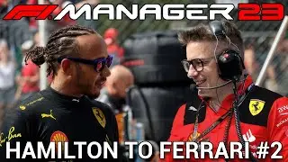 TD: Nerf Ferrari, Buff Everyone Else - Hamilton Ferrari Experience #2 - F1 Manager 2023