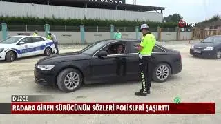 Radara giren sürücünün sözleri polisleri şaşırttı
