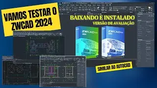 BAIXANDO E INSTALANDO O ZWCAD 2024