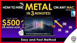 How To Mine Metal On Any MAC | Intel or M1 | MTL | Fast and Easy | Beginner Guide