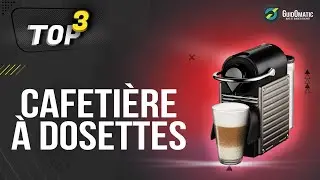 ⭐️ MEILLEURE CAFETIÈRE À DOSETTES (2022) - Comparatif & Guide d'achat