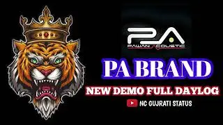 PA BRAND 💥 NEW DEMO FULL DAYLOG MIX ||DJ CHIRAG IN THE MIX 🔥😈