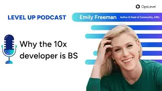 Why the 10x developer is BS with Emily Freeman