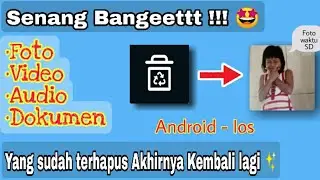 Cara Mengembalikan Foto, Video, Audio, dan Dokumen Yang Sudah Terhapus Permanen di Hp Android