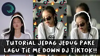 Tutorial Jedag jedug pakai lagu Tie me down DJ tiktok!!!🔥😱