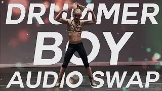 Dance Moms - Drummer Boy audio swap