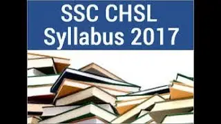 SSC CHSL 2017 Exam Syllabus (Group A)