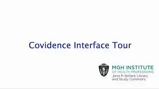 Covidence Interface Tour
