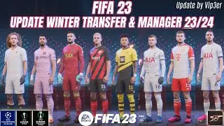 FIFA 23 SQUAD UPDATE WINTER SEASON 23/24 + UPDATE MANAGER 23/24 by VIP3ER 