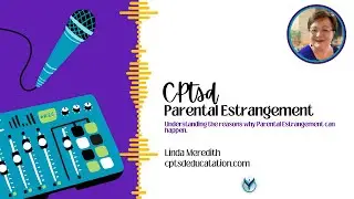 CPtsd & Parental Estrangement