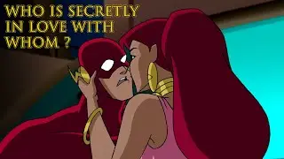 Who Secretly loves Whom in Justice League