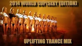 2014 Soccer World Cup Trance Mix [Sexy Music Video]