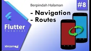 Tutorial Flutter #8 - Navigation, Routes - Berpindah Halaman