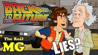 The Real MG:  Back To The Future is a lie? (Animated Parody)