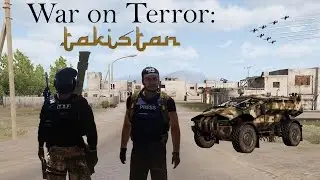 War On Terror: Takistan (Arma 3 Fake Documentary Thing)