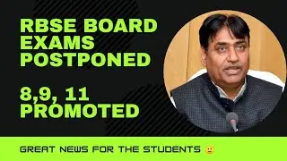 RBSE BOARD EXAM POSTPONED 8,9,11 PROMOTE TO NEXT CLASS🙏