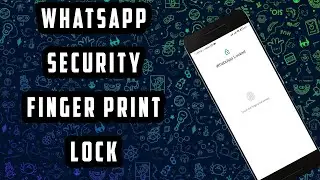 WhatsApp security fingerprint lock - 2023 - Latest security