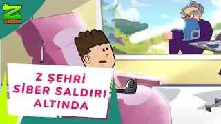 Z TAKIMI | Z Şehri Siber Saldırı Altında