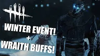 WINTER EVENT & WRAITH BUFFS! | Dead By Daylight THE WRAITH