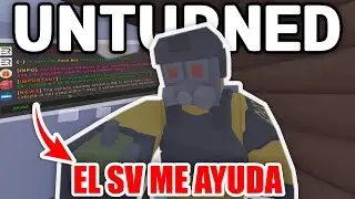 EL SERVIDOR ME AYUDA A RAIDEAR | #81 | UNTURNED