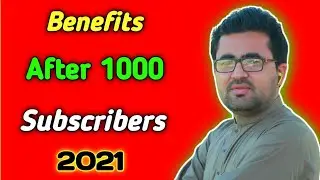 Benefits After Completing 1000 Subscribers || Features After 1000 Subscribers 2021