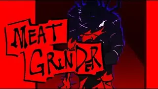 MEAT GRINDER : ANIMATION MEME : OC !FLASH WARNING!