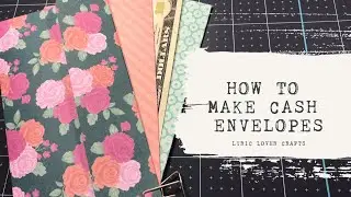 How to make CASH ENVELOPES!  💌🤓