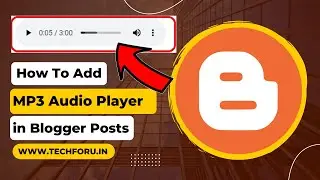 How To Add Audio File To Blogger Website (2024) | How To Add MP3 Audio Player In Blogger | Hindi