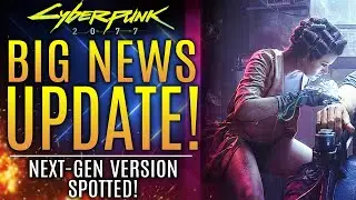 Cyberpunk 2077 - Big News Update! Next-Gen Update Spotted! New Interactive Experience!