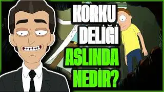 Korku Deliği Bize Ne Anlatıyor? Rick and Morty Analiz