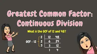GREATEST COMMON FACTOR (GCF): CONTINUOUS DIVISION | GRADE 5