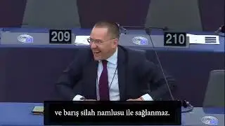 Avrupa Parlamentosunda Ukrayna’ya ne kadar çok silah pompalarsanız, savaş uzayacak Ukraynalı ölecek.