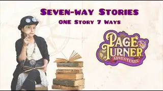Seven Way Stories: ONE Story 7 Ways