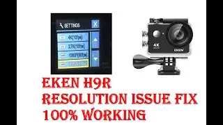 EkenH9R Video Resolution Issue   Reason and Solution