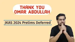 JKPSC JKAS 2024  Prelims Postponed Till Further Orders | Probable Exam Date |