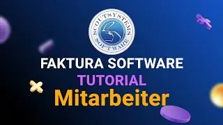 Mitarbeiter anlegen - Faktura Software Business Tutorial Mitarbeiter verwalten Scoutsystems Software