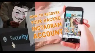 How To Recover Your Hacked Instagram Account