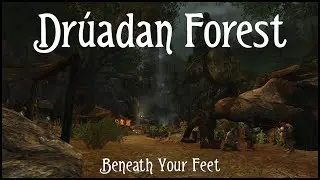Drúadan Forest | Beneath Your Feet Podcast