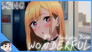 ｢MY DRESS-UP DARLING SONG｣- Wonderful [FT. @seerofwords]