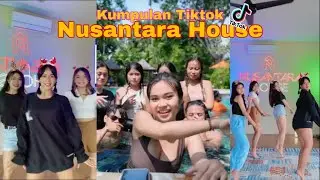 NUSANTARA HOUSE TIKTOK FYP 2022